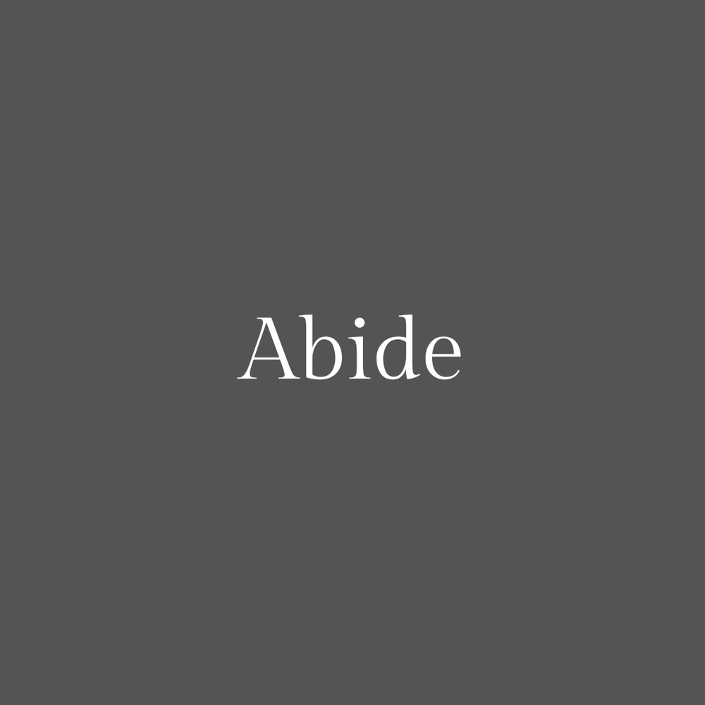 Abide