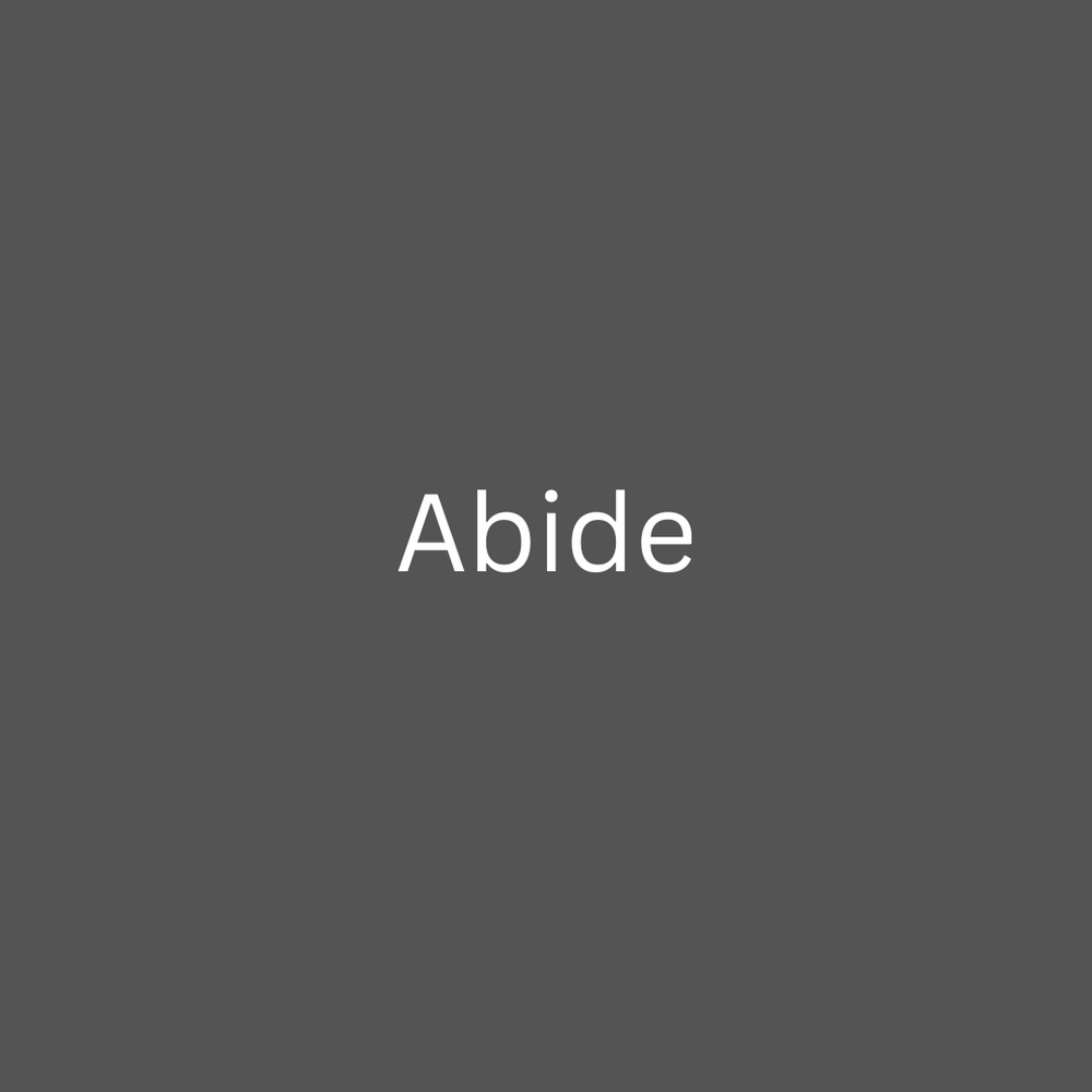 Abide