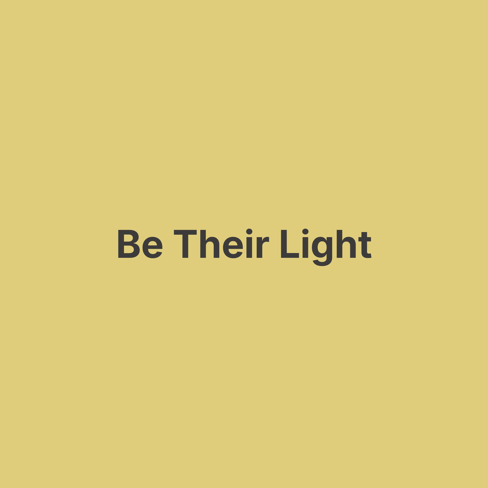 Be Their Light