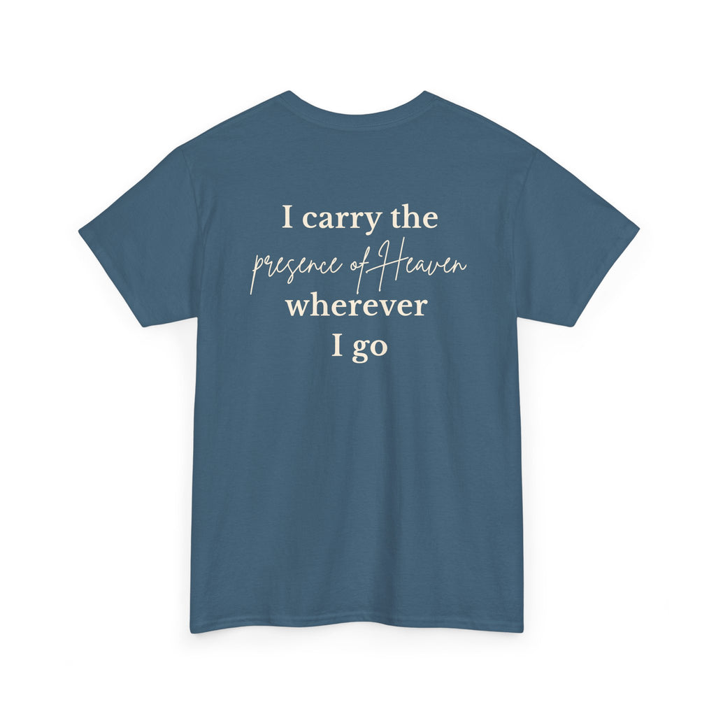 I Carry the Presence of Heaven Christian T-Shirt | Faith-Based Graphic Tee | Minimalist Church Shirt