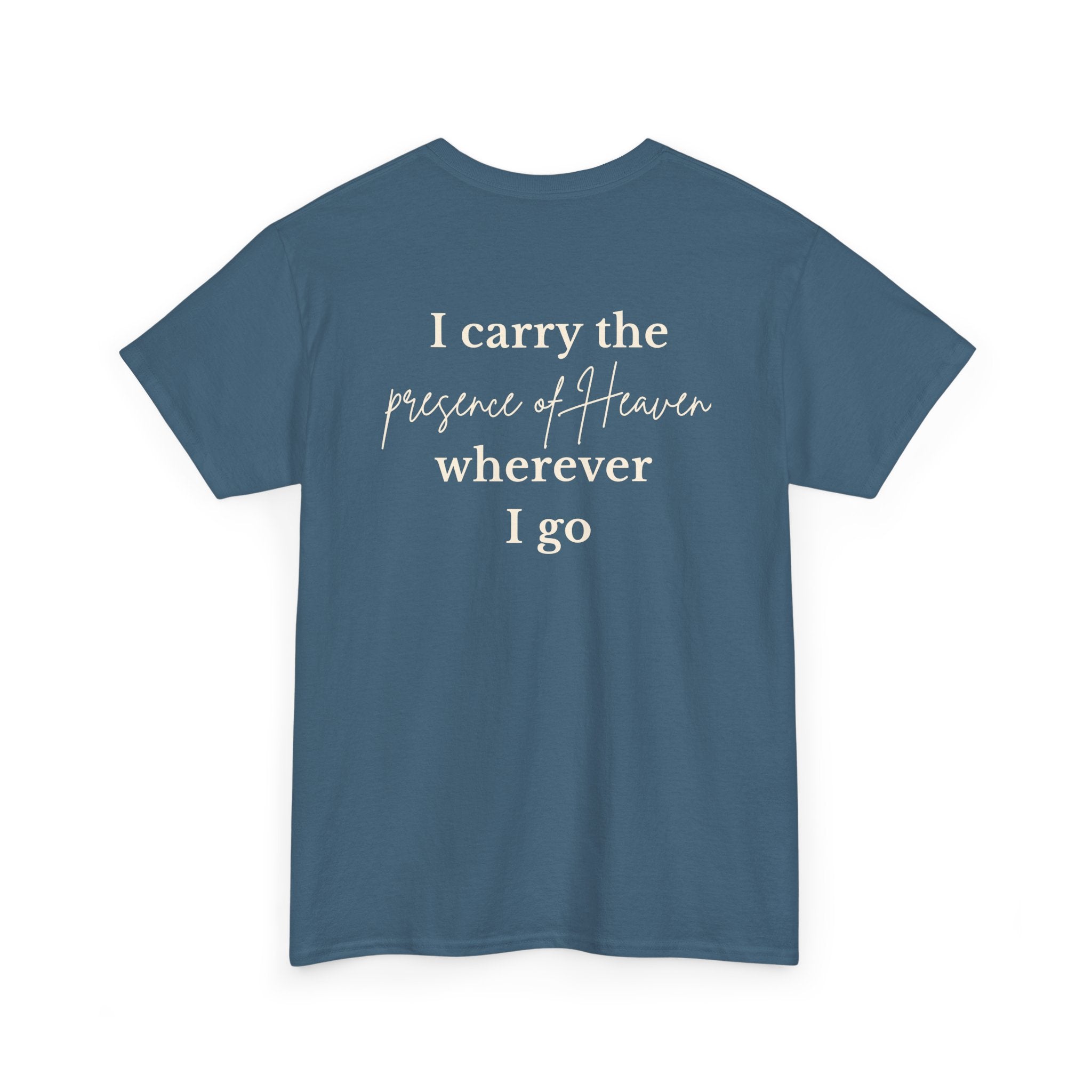 I Carry the Presence of Heaven Christian T-Shirt | Faith-Based Graphic Tee | Minimalist Church Shirt