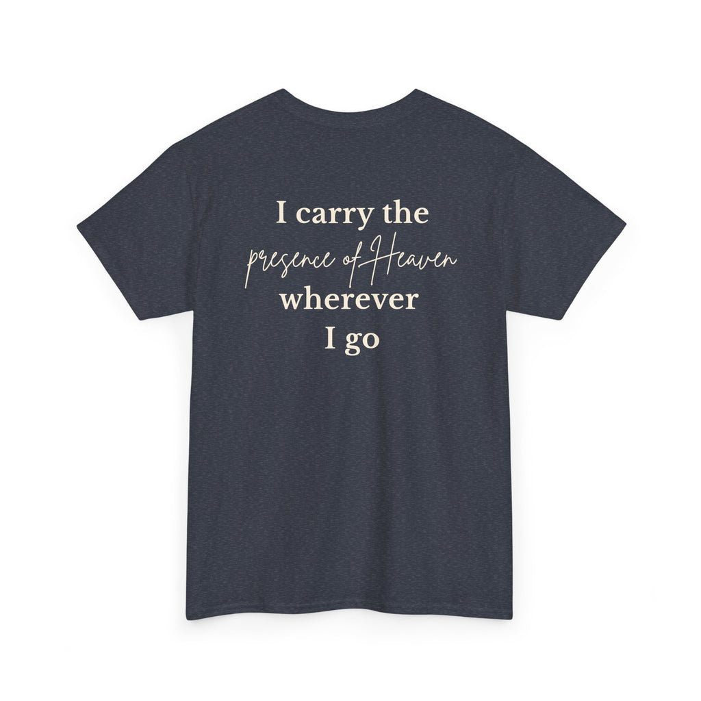 I Carry the Presence of Heaven Christian T-Shirt | Faith-Based Graphic Tee | Minimalist Church Shirt