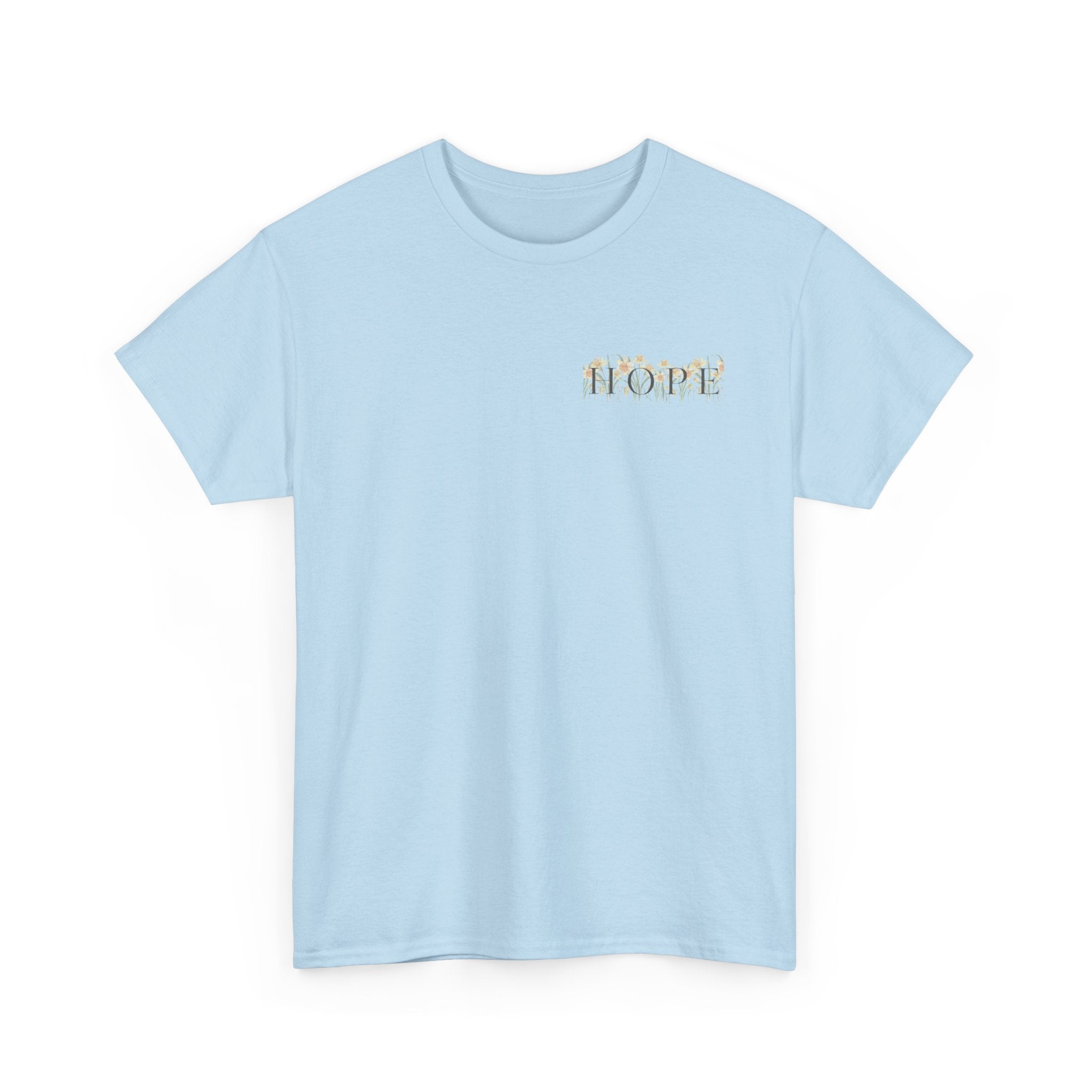 Light Blue Front of Christian t-shirt featuring yellow daffodils and the word HOPE in elegant serif lettering inspired by Ephesians 1:18.